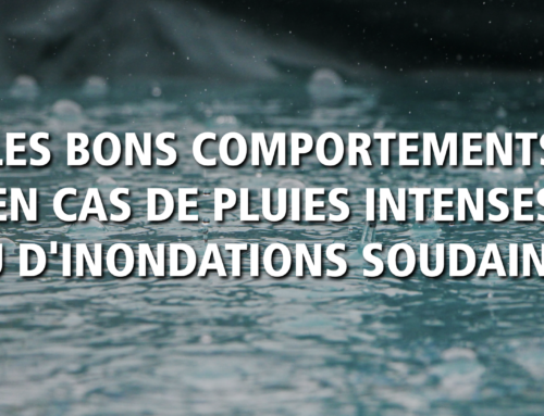Les bons comportements en cas de pluies intenses ou d&rsquo;inondations soudaines